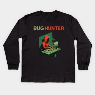 BUG HUNTER, hacker, gift present ideas Kids Long Sleeve T-Shirt